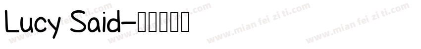 Lucy Said字体转换